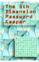 5th Dimension Password Keeper