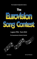 Complete & Independent Guide to the Eurovision Song Contest 2022