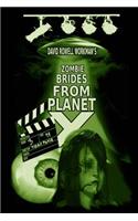 Zombie Brides from Planet X