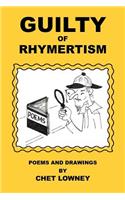 Guilty of Rhymertism