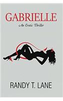 Gabrielle: An Erotic Thriller