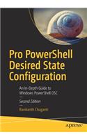 Pro Powershell Desired State Configuration: An In-Depth Guide to Windows Powershell Dsc