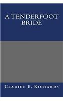 Tenderfoot Bride