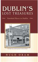 Dublin's Lost Treasures