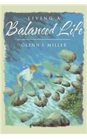 Living a Balanced Life