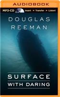 Surface with Daring