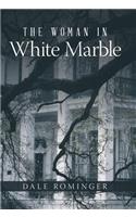 The Woman in White Marble