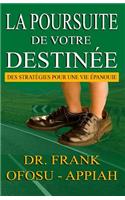 La Poursuite De Votre Destinee