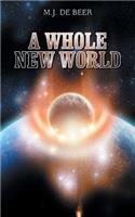 A Whole New World