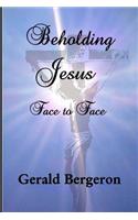 Beholding Jesus