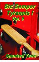Sic Semper Tyrannis !, Volume 9: (Sic Semper Tyrannis)