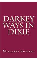Darkey Ways in Dixie
