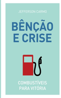 Bênção e Crise