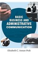 Basic Business and Administrative Communication