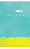 Week On The West Coast