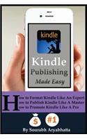 Kindle Publishing Made Easy