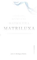Matriluxa