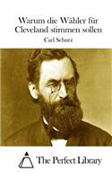 Warum die Wähler für Cleveland stimmen sollen