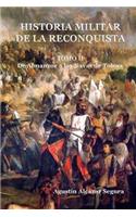 Historia Militar de la Reconquista. Tomo II