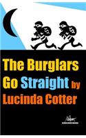 The Burglars Go Straight