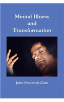 Mental Illness and Transformation