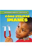 Cómo Utilizar Imanes (Using Magnets)