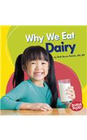 Why We Eat Dairy