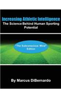 Increasing Athletic Intelligence