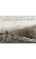 Seven Trails West