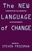 The New Language of Change: Constructive Collaboration in Psychotherapy