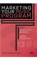 Marketing Your Music Program