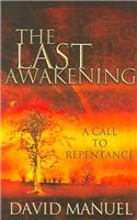 The Last Awakening: A Call to Repentance