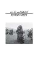 Allan Macintyre: Recent Events