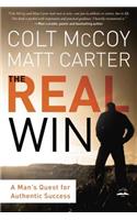The Real Win: A Man's Quest for Authentic Success