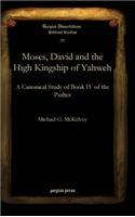 Moses, David and the High Kingship of Yahweh