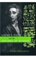 Locke's Essay and the Rhetoric of Science