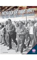 Nonviolent Resistance in the Civil Rights Movement: (Stories of the Civil Rights Movement)