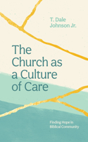Church as a Culture of Care