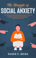 Struggle of Social Anxiety