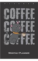 Coffee with cup of coffee Monthly Planner: Monthly Calendar (Daily planner with notes) for Cat and animal lovers