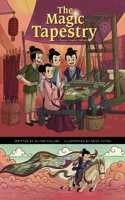 The Magic Tapestry: A Chinese Graphic Folktale(Discover Graphics: Global Folktales)