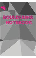 Bouldering Notebook
