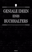 Geniale Ideen eines Buchhalters Notizbuch