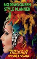 Drag Queen Big Style Planner. Blank Makeup and Fashion templates with brain-dump, storyboard and music playlist pages. Develop your alter egos with story boards and get really into the new you