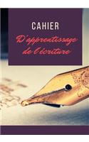 Cahier d'Apprentissage de l'Écriture: 100 pages - Français/langues étrangères - Calligraphie - école maternelle et élémentaire - Idéal pour enseignants et professeurs des écoles - Graffi