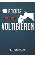 Mir reicht's - Voltigieren Kalender 2020: A5 Kalender für ein erfolgreiches Jahr - 110 Seiten - 1 Woche 2 Seiten