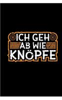 Ich Geh Ab Wie Knöpfe: Wochenplan Terminkalender A5 Lustige Sprüche Sarkasmus Witziges Geschenk Lehrer Studenten Notizbuch Für Büro