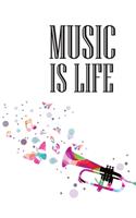 Music is Life