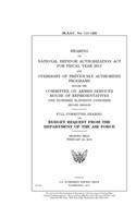 Hearing on National Defense Authorization Act for Fiscal Year 2011 and oversight of previously authorized programs