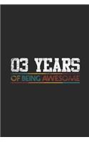 3 Years Of Being Awesome: Graph Paper Journal (6" X 9" - 120 Pages/ 5 Squares per inch) - Awesome Birthday Gift Idea for Boys and Girls